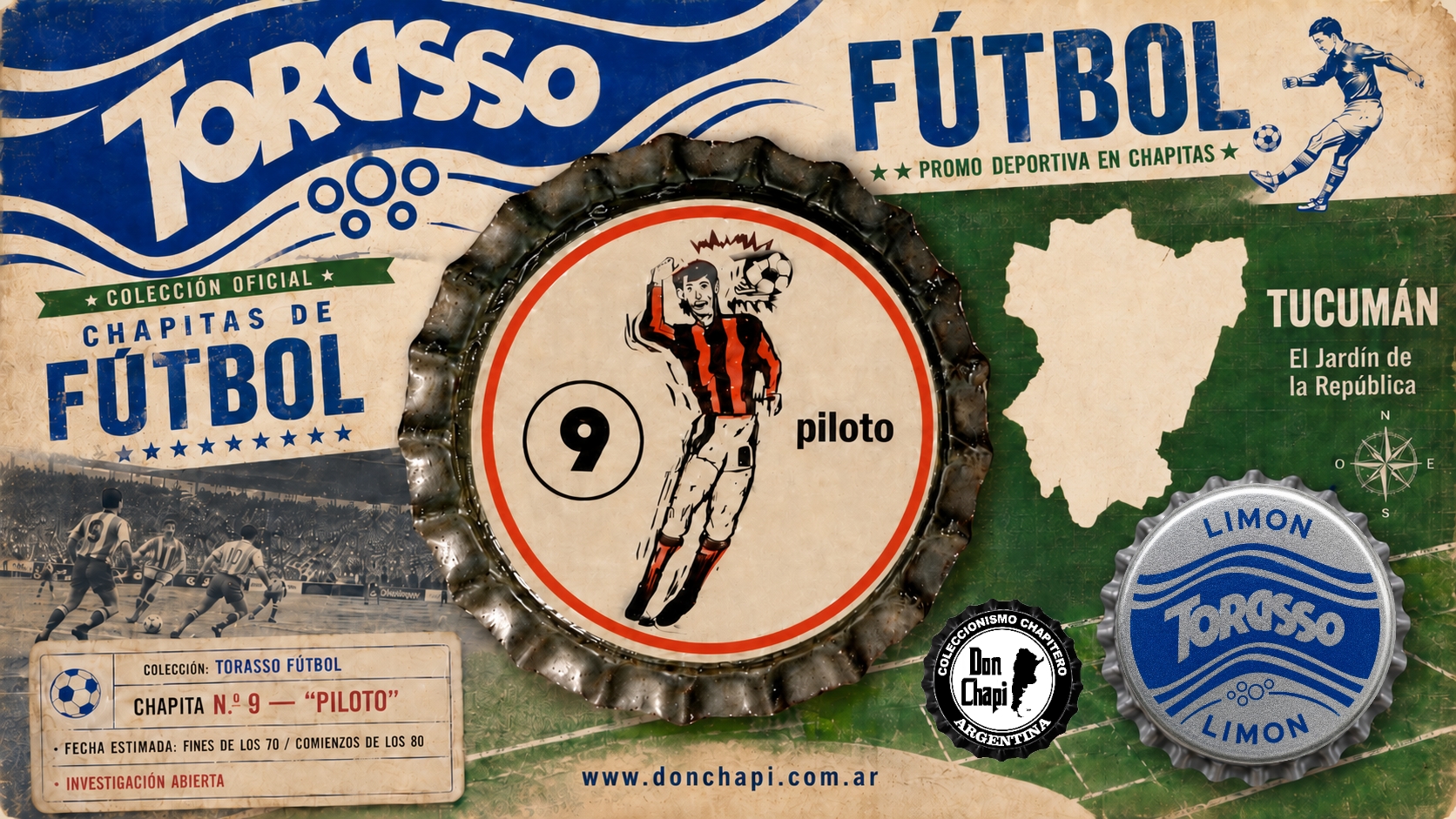Chapita Nº 9 Piloto de Torasso, posible promoción de fútbol de Tucumán, junto al logo histórico y una tapa exterior de Torasso